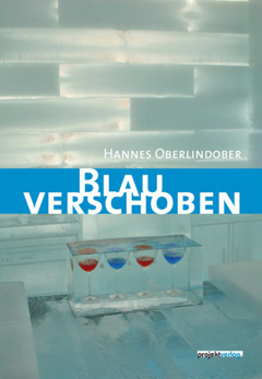 Hannes Oberlindober: Blauverschoben