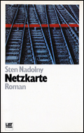 Sten Nadolny: 'Netzkarte', Erstausgabe, List 1981