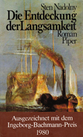 Sten Nadolny: 'Die Entdeckung der Langsamkeit', Erstausgabe, Piper 1983