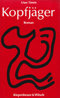 Uwe Timm: Kopfjäger (1991)