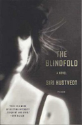 Siri Hustvedt: The Blindfold