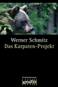 Werner Schmitz: Das Karpaten-Projekt