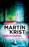 Martin Krist: 'Drecksspiel' (2013)