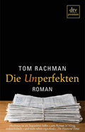 Tom Rachman: Die Unperfekten